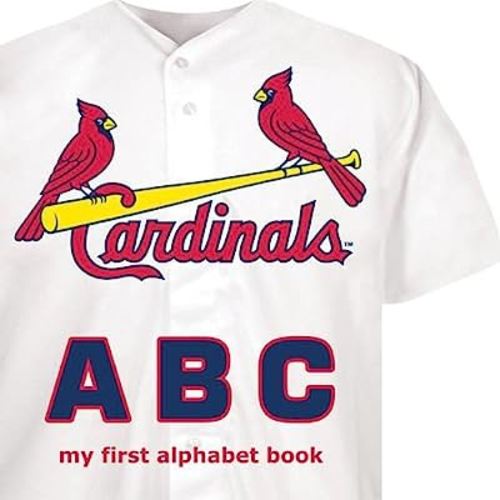St. Louis Cardinals ABC (My First Alphabet Books (Michaelson Entertainment))