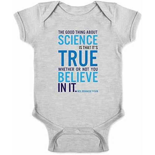 Pop Threads The Good Thing About Science NDGT Quote Infant Baby Boy Girl Bodysuit