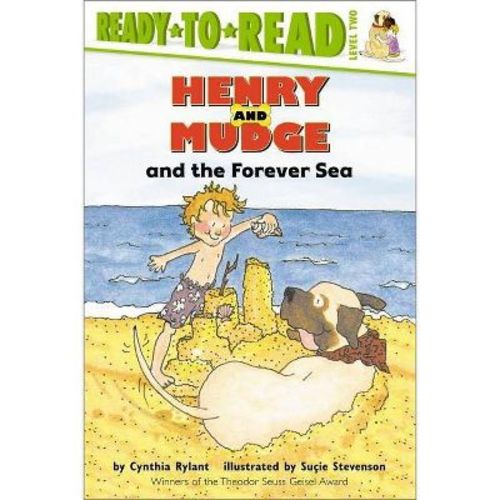 Henry and Mudge and the Forever Sea - (Henry & Mudge) by Cynthia Rylant (Paperback)