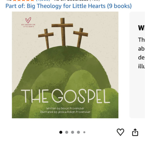 The Gospel (Big Theology for Little Hearts)