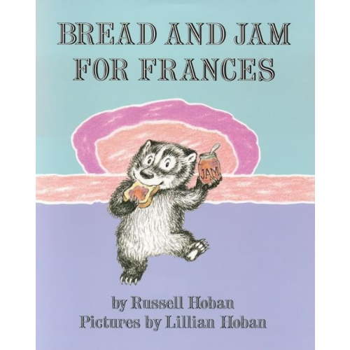 I Can Read Level 2 Bread and Jam for Frances, (Paperback)