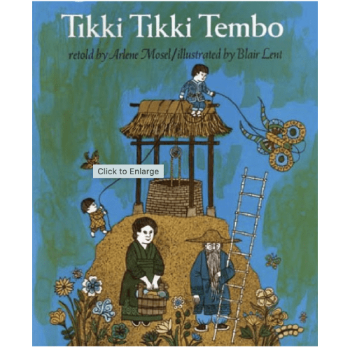 Tikki Tikki Tembo by Arlene Mosel, Blair Lent, Paperback | Barnes & Noble®