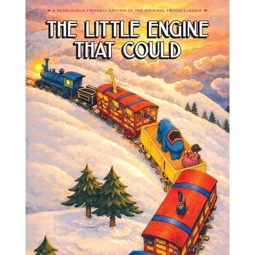 The Little Engine That Could: A Read-Aloud Friendly Edition of the Original 1930s Classic