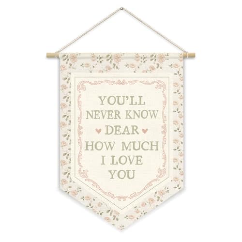 CalmVerve Toddler Girl Room Decor You'll Never Know Dear How Much I Love You Wall Banner, Baby Girl Nursery Decor, Baby Shower Decorations Gift, Pink Wall Hanging Flag Decor for Playroom 15x11inch