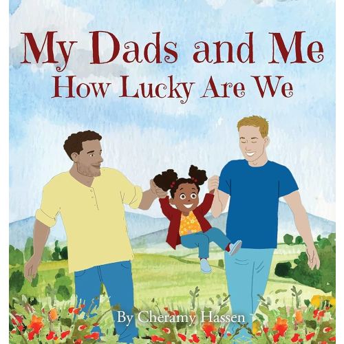 My Dads and Me: How Lucky Are We