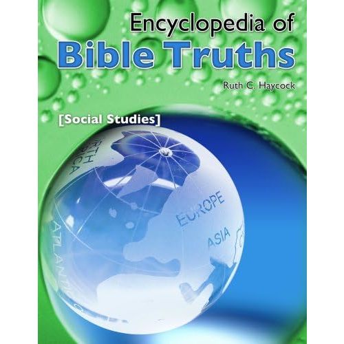 Encyclopedia of Bible Truths: Social Studies Paperback – January 1, 1993