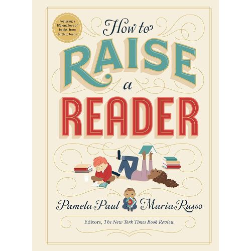 How to Raise a Reader