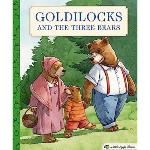 Goldilocks and the Three Bears: A Little Apple Classic (Little Apple Books)