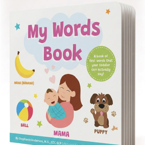 My Words Book: Easy First Words Toddlers Can Actually Say! Written by a Speech Therapist | Speech Development Board Book for Kids Ages 1-4.