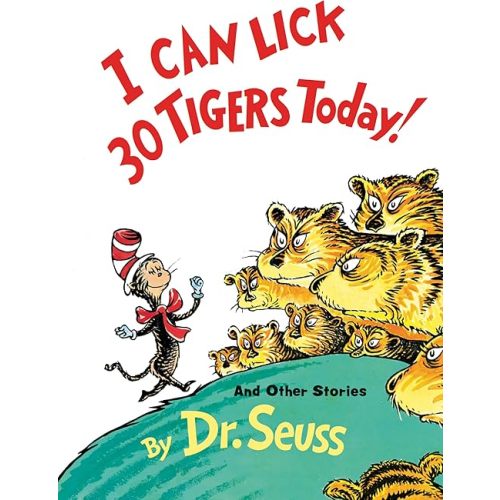 I Can Lick 30 Tigers Today! and Other Stories Hardcover – Picture Book, September 12, 1969