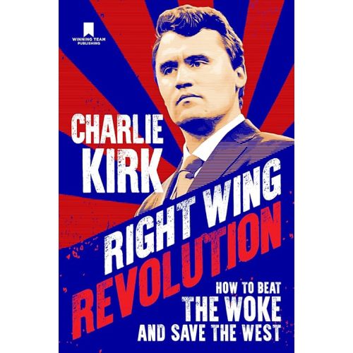 Right Wing Revolution: How to Beat the Woke and Save the West Hardcover – June 11, 2024