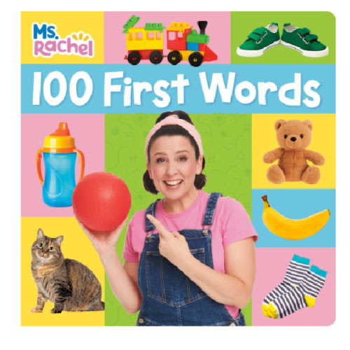 100 First Words (Ms. Rachel) by Ms. Rachel, Random House, Board Book | Barnes & Noble®