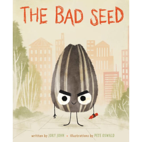 The Bad Seed by Jory John,  Pete Oswald, Hardcover | Barnes & Noble®