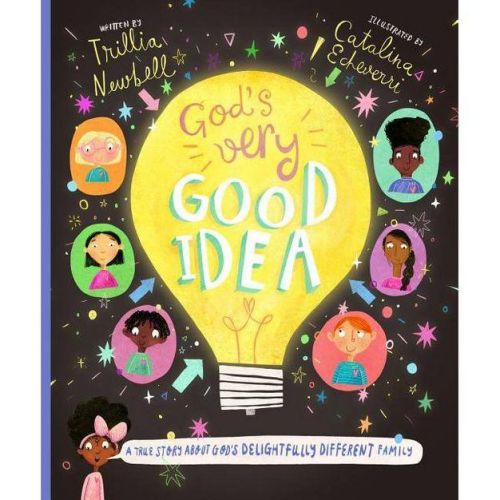 God's Very Good Idea Storybook - (Tales That Tell the Truth) by Trillia J Newbell (Hardcover)