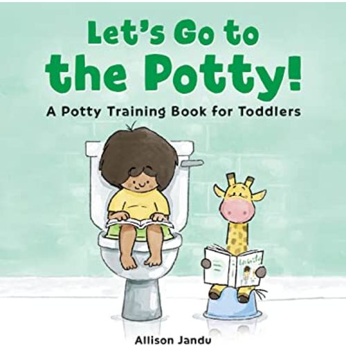Let's Go to the Potty!: A Potty Training Book for Toddlers