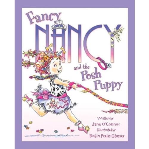 Fancy Nancy and the Posh Puppy Hardcover – Picture Book, August 28, 2012