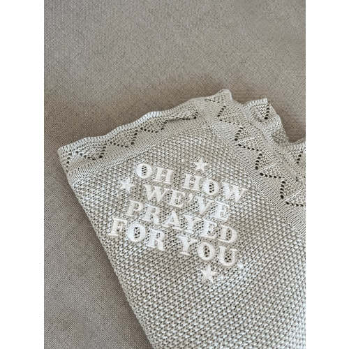 Oh How We've Prayed For You Knit Blanket – OUR HOUSE ABOVE