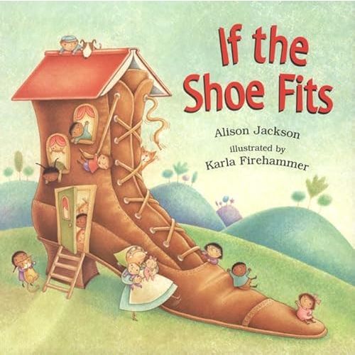 If the Shoe Fits Hardcover – September 15, 2001