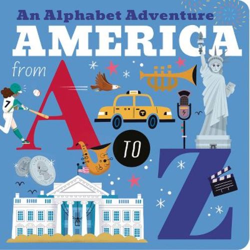 America from A to Z - by Amelia Hepworth Board Book