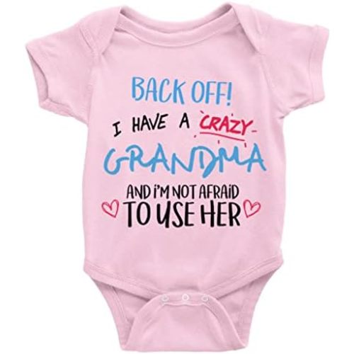 I Have A Crazy Grandma and I'm Not Afraid to Use Her Baby Bodysuit Organic Onesie
