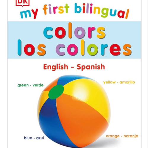My First Bilingual Colors (My First Board Books)