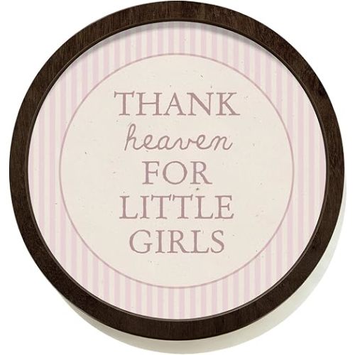 CalmVerve Baby Girls Room Baby Shower Decor, Thank Heaven for Little Girls Wall Decor Round Wooden Wall Art, Room Nursery Decoration Playroom Round Wooden Wall Art 10x10 Inch, Newborn Gifts
