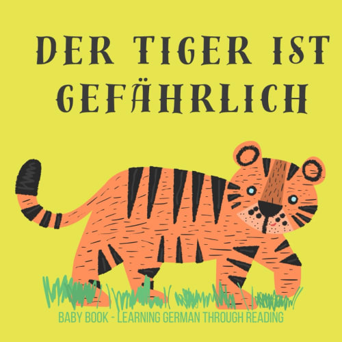 GERMAN Baby Book, Learning German Language Through Reading: Learn German for Kid