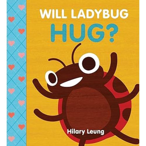 Will Ladybug Hug?