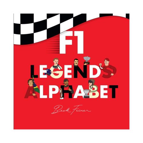 F1 Legends Alphabet - by Beck Feiner (Hardcover)