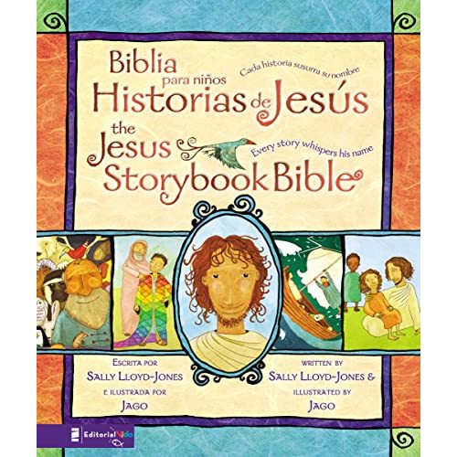 Jesus Storybook Bible (Bilingual) / Biblia para niños, Historias de Jesús (Bilingüe): Every Story Whispers His Name (La historia del gran amor de Dios) (Spanish Edition)