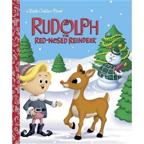 Rudolph The Red-nosed Reindeer (rudolph The Red-nosed Reindeer) - (little Golden Book) By Rick Bunsen (hardcover)