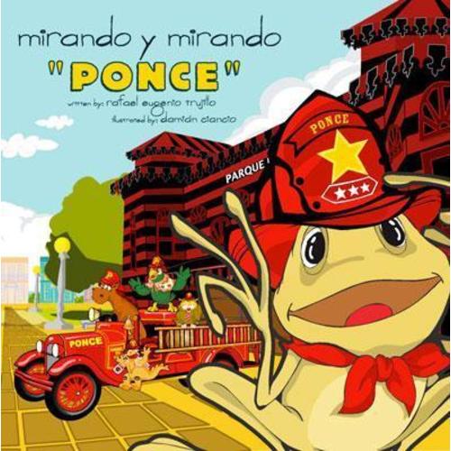 Mirando y mirando "Ponce"