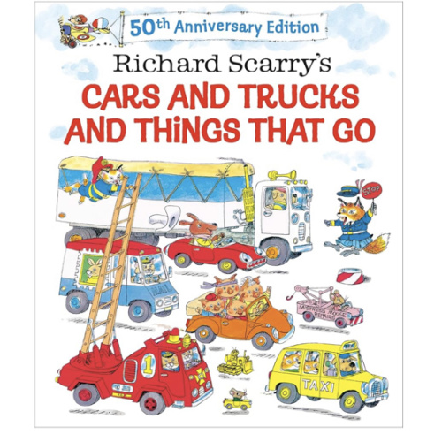 Richard Scarry's Cars and Trucks and Things That Go: 50th Anniversary Edition