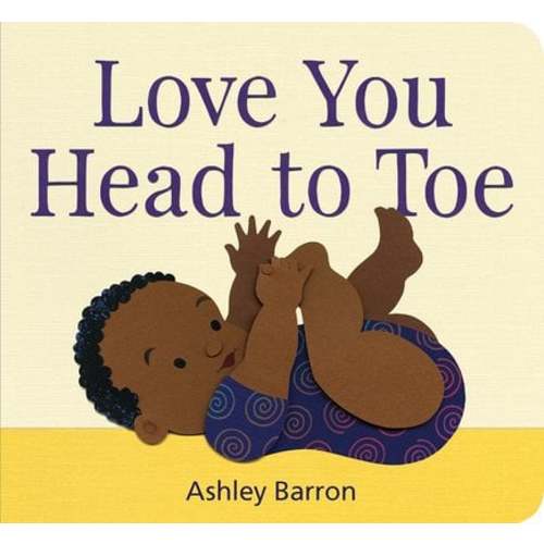 Love You Head to Toe a book by Ashley Barron - Bookshop.org US