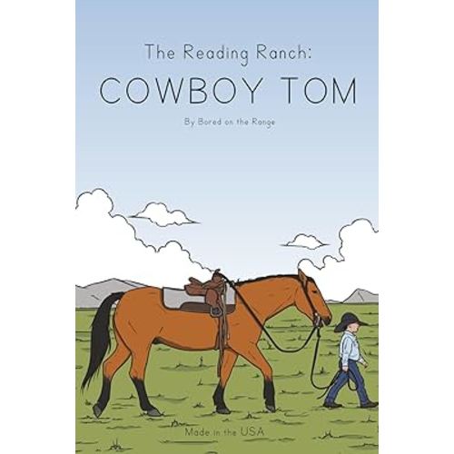 The Reading Ranch: Cowboy Tom