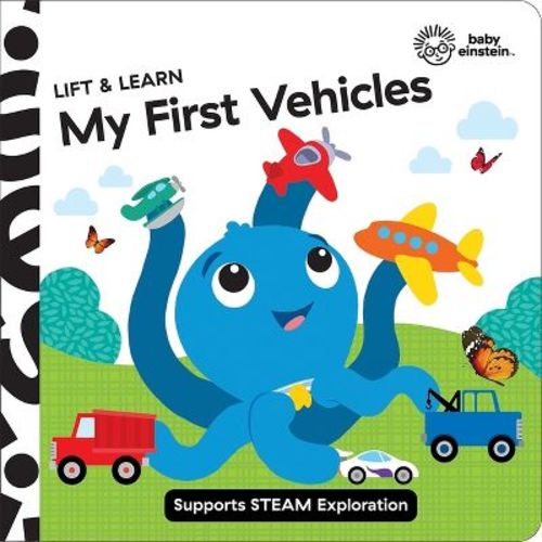 Baby Einstein: My First Vehicles Lift & Learn - by Pi Kids (Board Book)