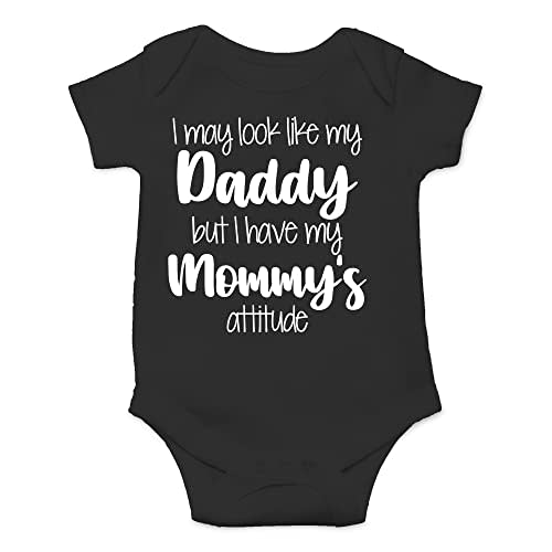 AW Fashions I May Look Like My Daddy But I Have My Mommy's Attitude Baby Bodysuit Funny Newborn Clothing