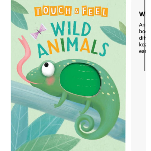 Wild Animals: A Touch and Feel Book - Children's Board Book - Educational