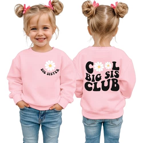 Big Sister Sweatshirt Toddler Girl Cool Big Sis Club Shirt Baby Announcement Pullover Crewneck Clothes