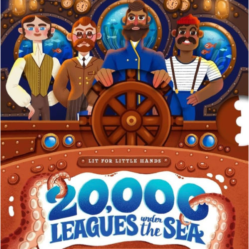 Lit for Little Hands: 20,000 Leagues Under the Sea: An Interactive Board Book Adapting the Classic for Kids (Volume 11)