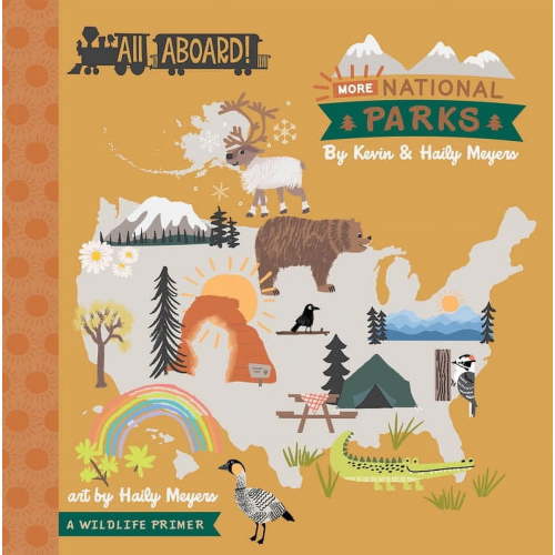 All Aboard! All Aboard! More National Parks: A Wildlife Primer, (Board Book)