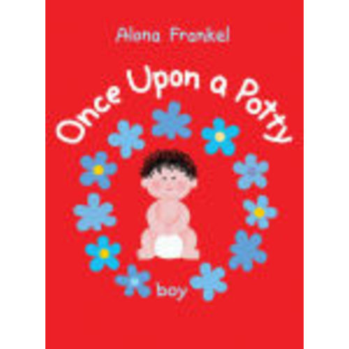 Once Upon a Potty -- Boy by Alona Frankel, Board Book | Barnes & Noble®