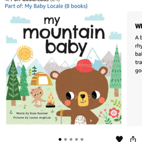 My Mountain Baby: Hiking, Exploring, and Nature Storytime for Babies and Toddler (Shower Gifts with Woodland Animals) (My Baby Locale)