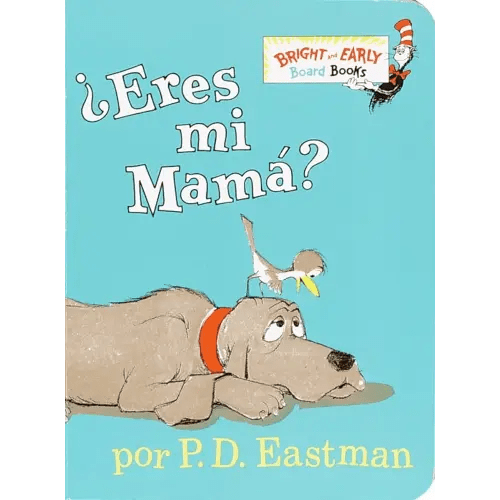 ¿Eres tú mi mamá? (Are You My Mother? Spanish Edition)