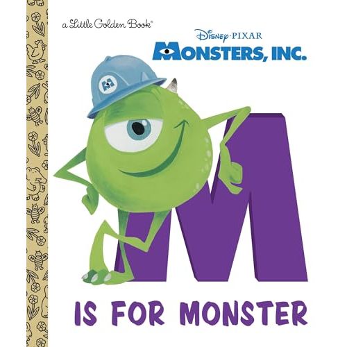 M Is for Monster (Disney/Pixar Monsters, Inc.) (Little Golden Book)
