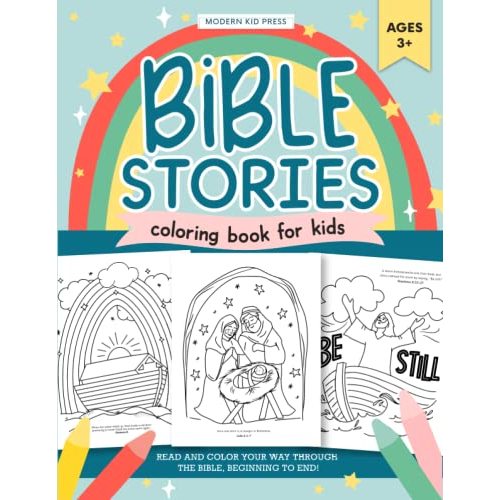 The Bible Stories Christian Coloring Book for Kids: Read and Color Your Way Through the Bible, Beginning to End