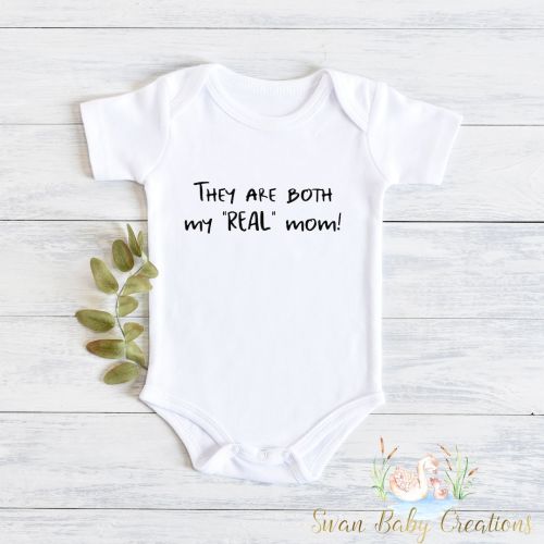 They are both my real mom, Ain&#39;t no mamas like the ones I got, Lesbian mom baby bodysuit, LGBT baby Two moms gift, Lesbian pregnancy, Pride
