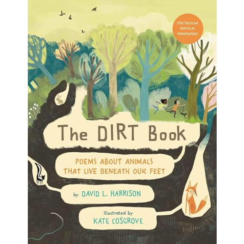 The Dirt Book: Poems About Animals That Live Beneath Our Feet