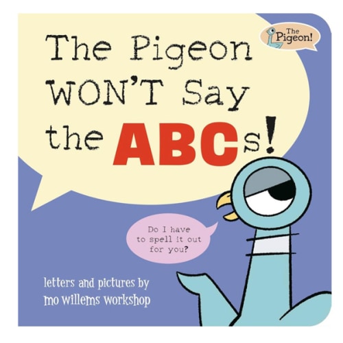 The Pigeon WON'T Say the ABCs!
