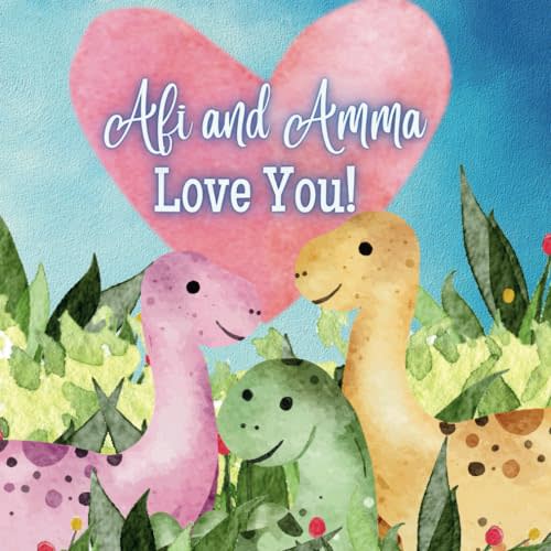 Afi and Amma Love You!: A Rhyming Story of Generational love! Afi and Amma love Me! I love Afi and Amma